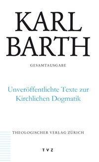 Cover: 9783290176693 | Karl Barth Gesamtausgabe / Unveröffentlichte Texte zur Kirchlichen...