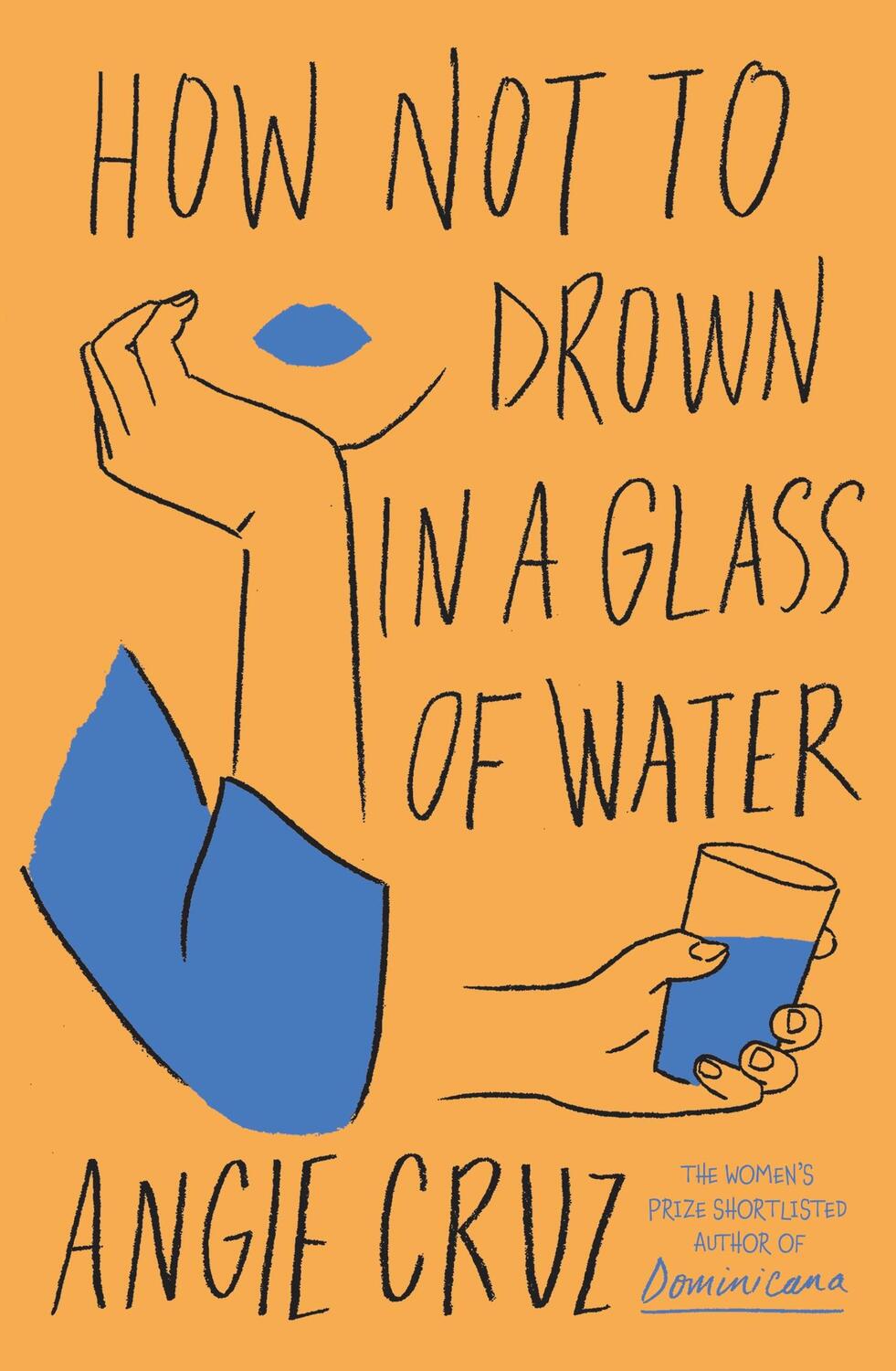 Cover: 9781399806916 | How Not to Drown in a Glass of Water | Angie Cruz | Taschenbuch | 2024