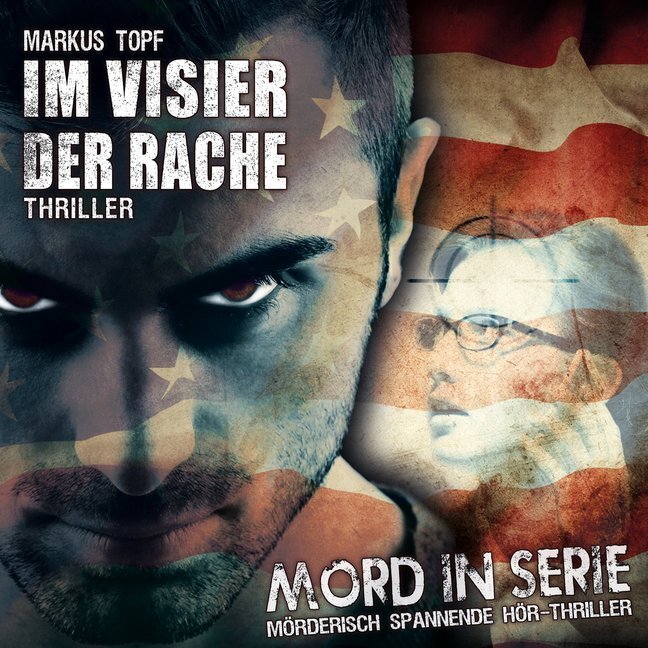 Cover: 9783945757284 | Mord in Serie - Im Visier der Rache, 1 Audio-CD | Thriller | Topf | CD