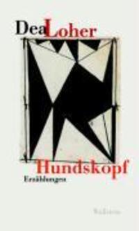 Cover: 9783892448655 | Hundskopf | Erzählungen | Dea Loher | Buch | 114 S. | Deutsch | 2005