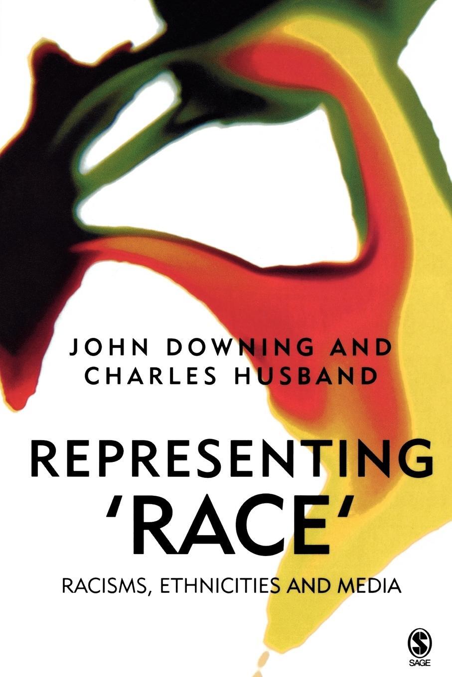 Cover: 9780761969129 | Representing Race | Racisms, Ethnicity and the Media | Downing (u. a.)