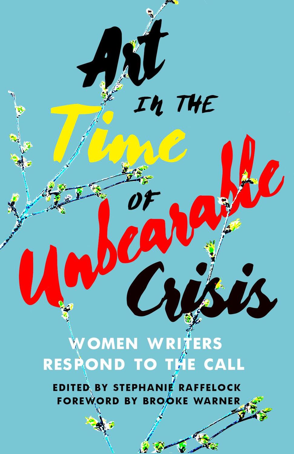 Cover: 9781647424893 | Art in the Time of Unbearable Crisis | Taschenbuch | Englisch | 2022