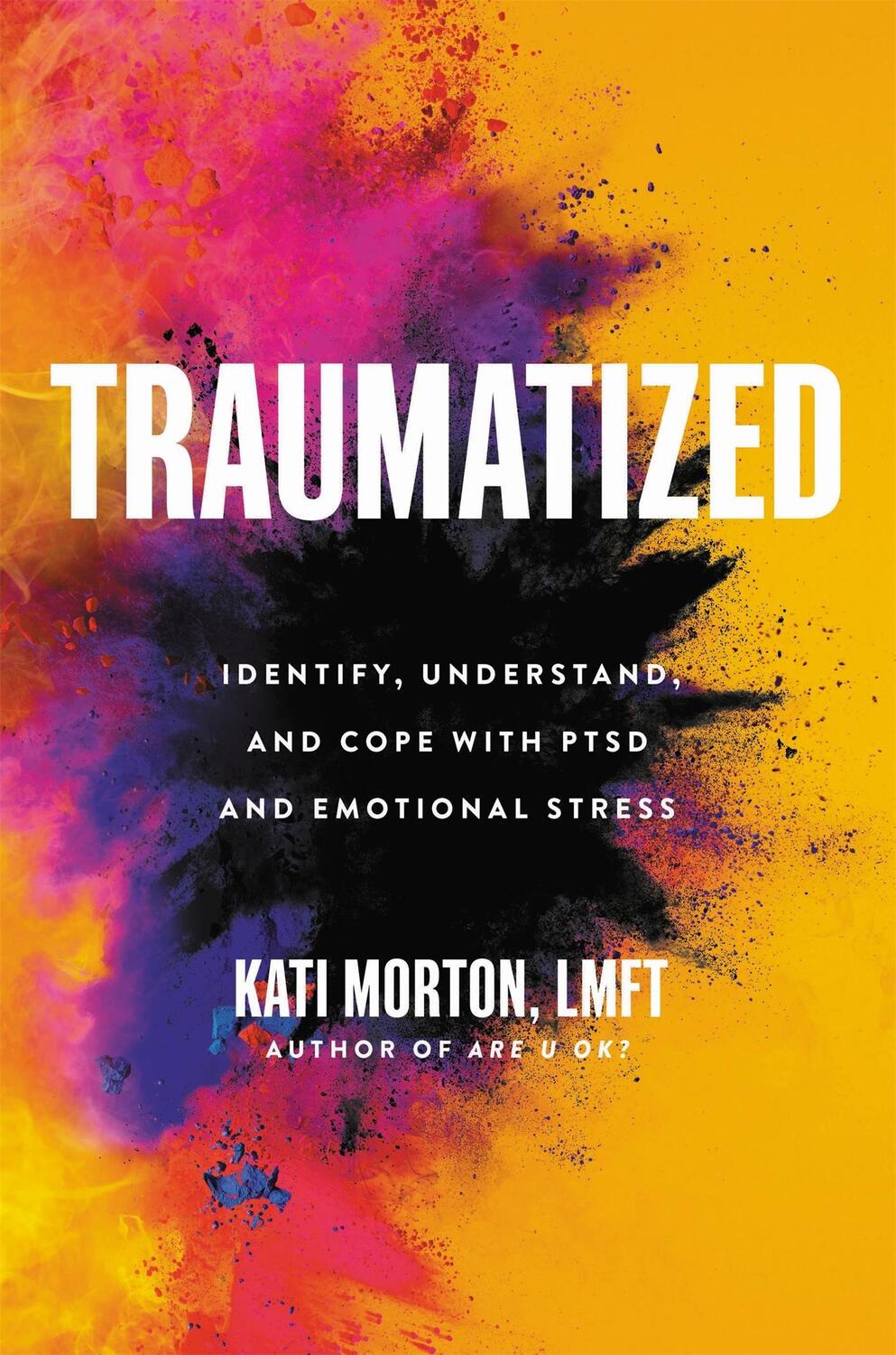Cover: 9780306924354 | Traumatized | Kati Morton | Buch | Gebunden | Englisch | 2021