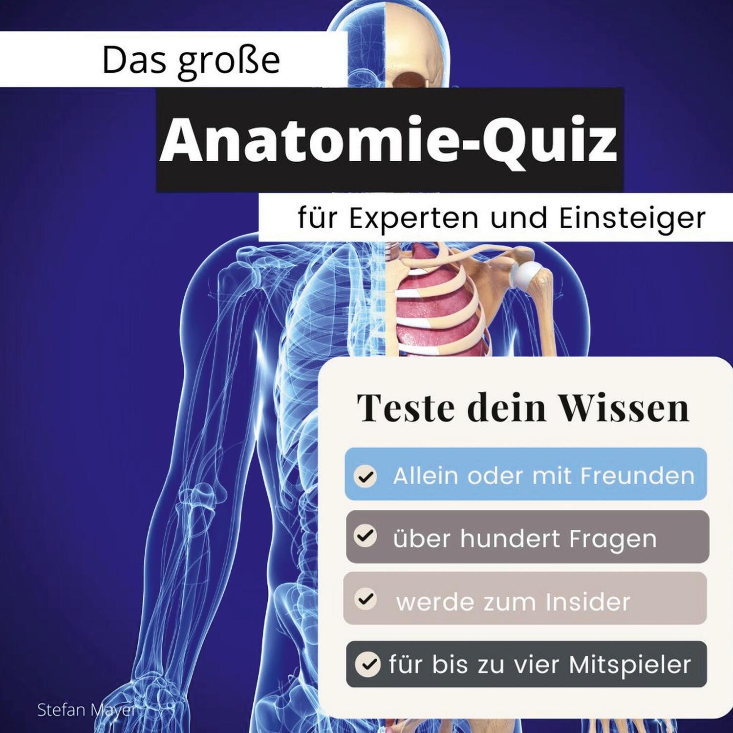 Cover: 9783750524835 | Das große Anatomie-Quiz für Experten und Einsteiger | Stefan Mayer