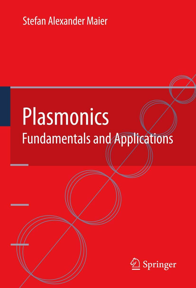 Cover: 9780387331508 | Plasmonics | Fundamentals and Applications | Stefan Alexander Maier