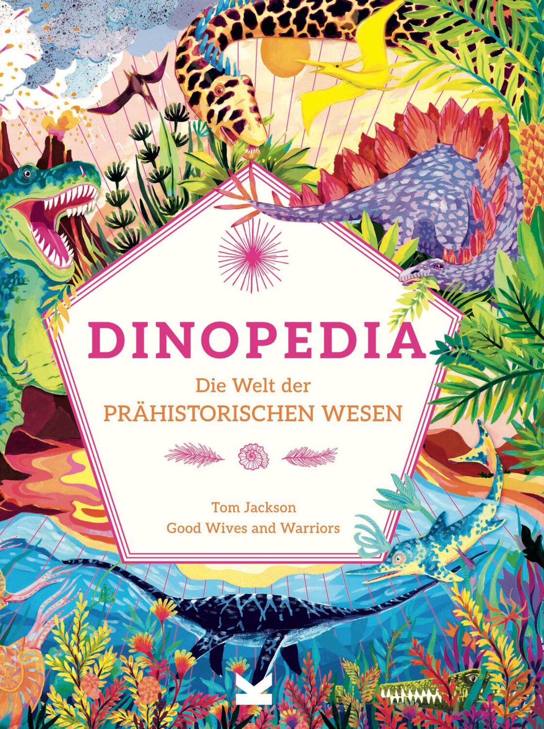 Cover: 9783962443917 | Dinopedia | Die Welt der prähistorischen Wesen | Tom Jackson | Buch