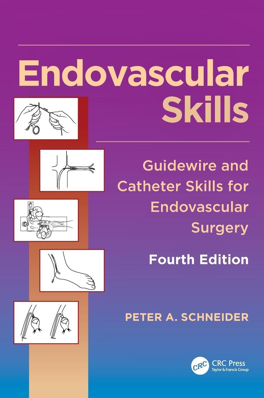 Cover: 9781482217377 | Endovascular Skills | Peter A. Schneider | Buch | Englisch | 2019