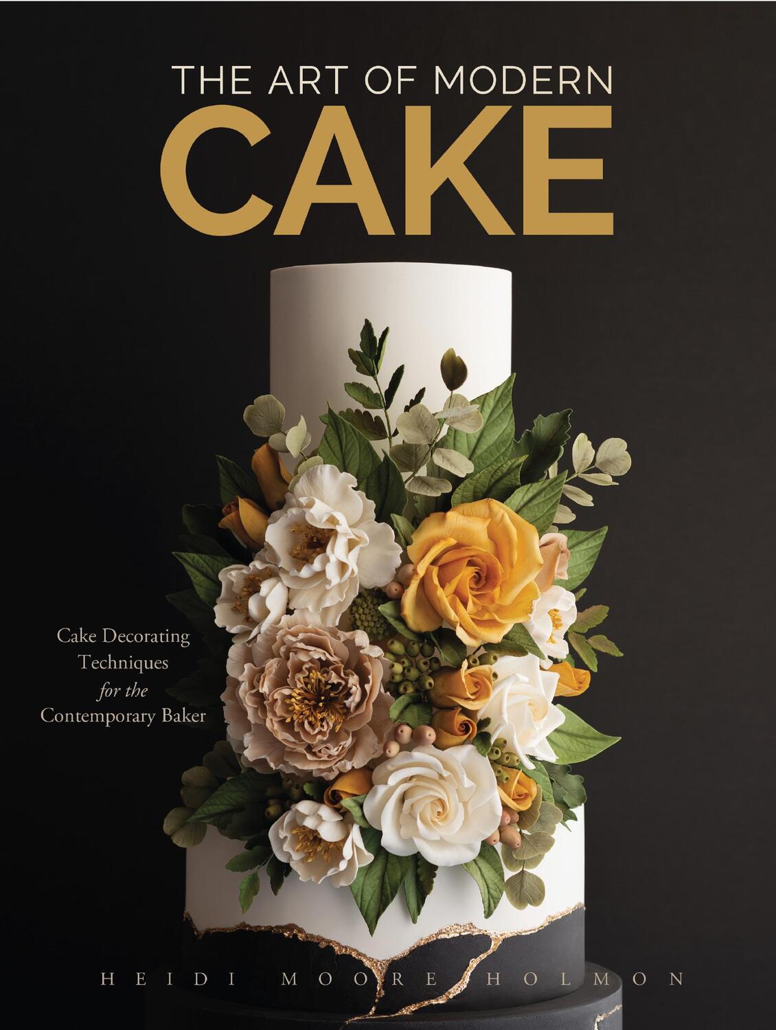 Cover: 9781642506792 | The Art of Modern Cakes | Heidi Holmon | Buch | Englisch | 2023