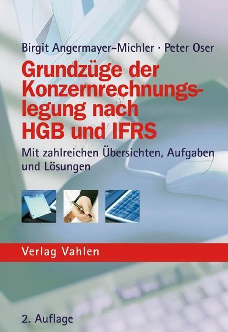 Cover: 9783800632268 | Grundzüge der Konzernrechnungslegung nach HGB und IFRS | Taschenbuch