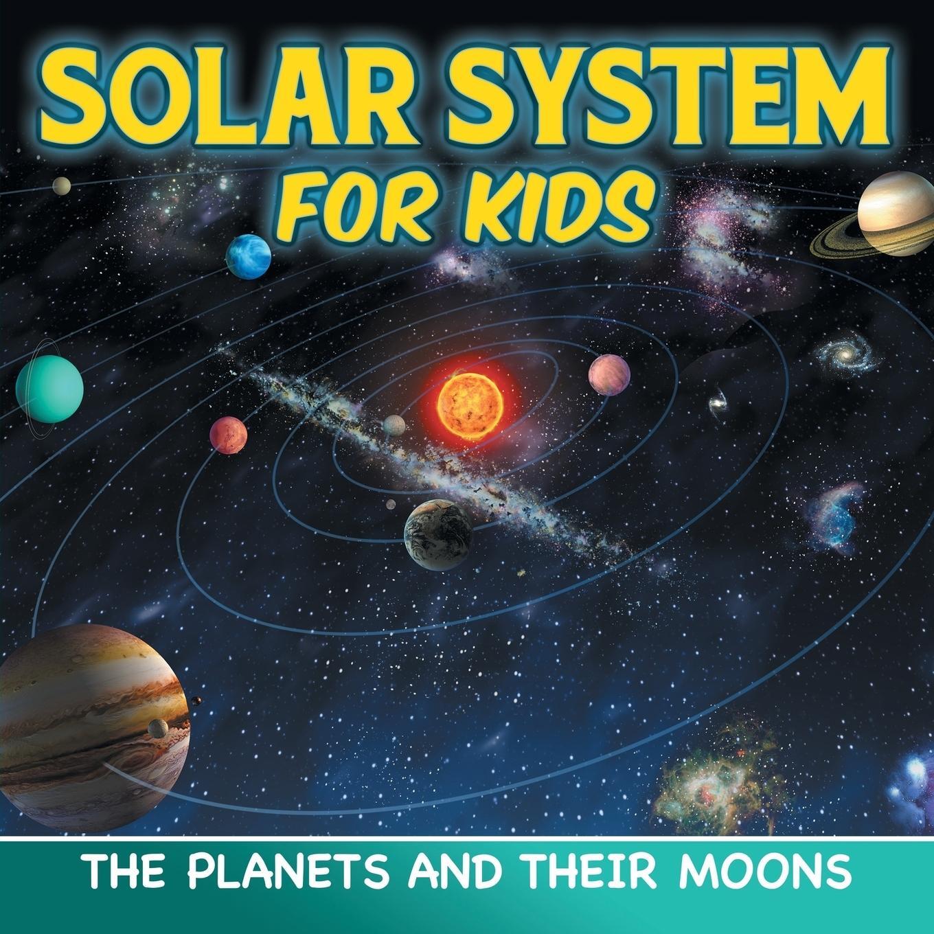 Cover: 9781682801154 | Solar System for Kids | The Planets and Their Moons | Baby | Buch