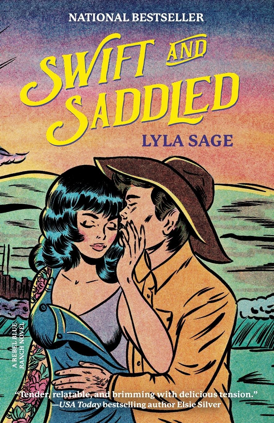 Cover: 9780593732434 | Swift and Saddled | A Rebel Blue Ranch Novel | Lyla Sage | Taschenbuch