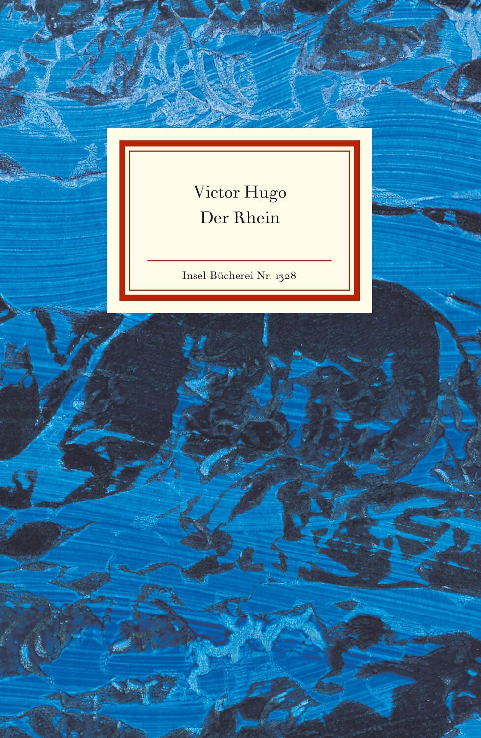 Cover: 9783458193289 | Der Rhein | Victor Hugo | Buch | Insel-Bücherei | Deutsch | 2010