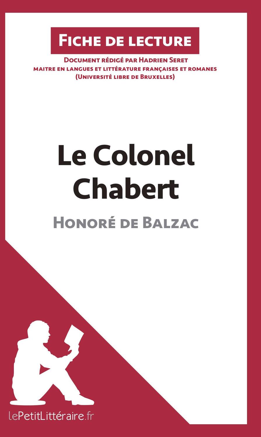 Cover: 9782806213259 | Le Colonel Chabert d'Honoré de Balzac (Fiche de lecture) | Taschenbuch