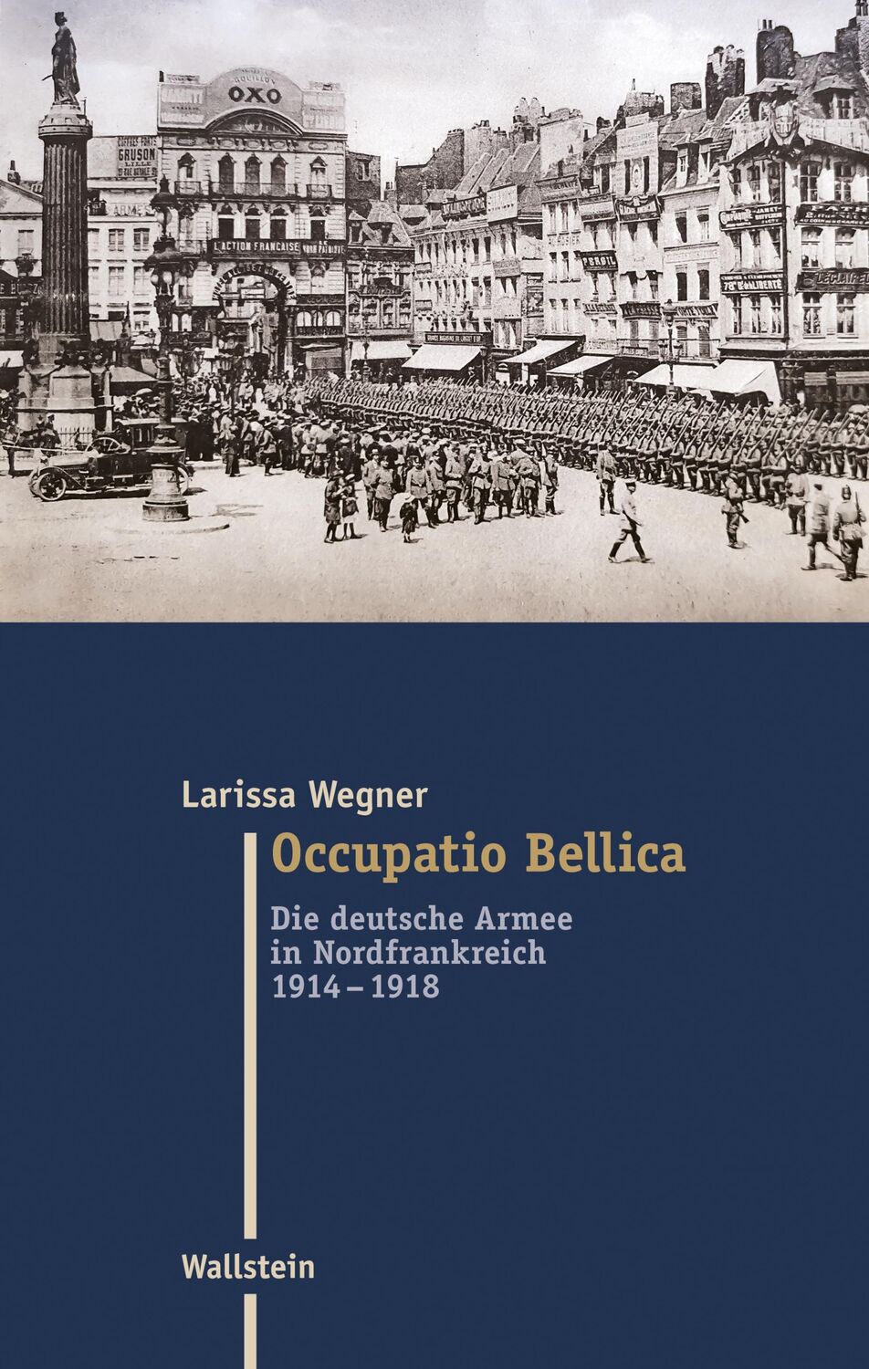 Cover: 9783835353701 | Occupatio Bellica | Die deutsche Armee in Nordfrankreich 1914-1918