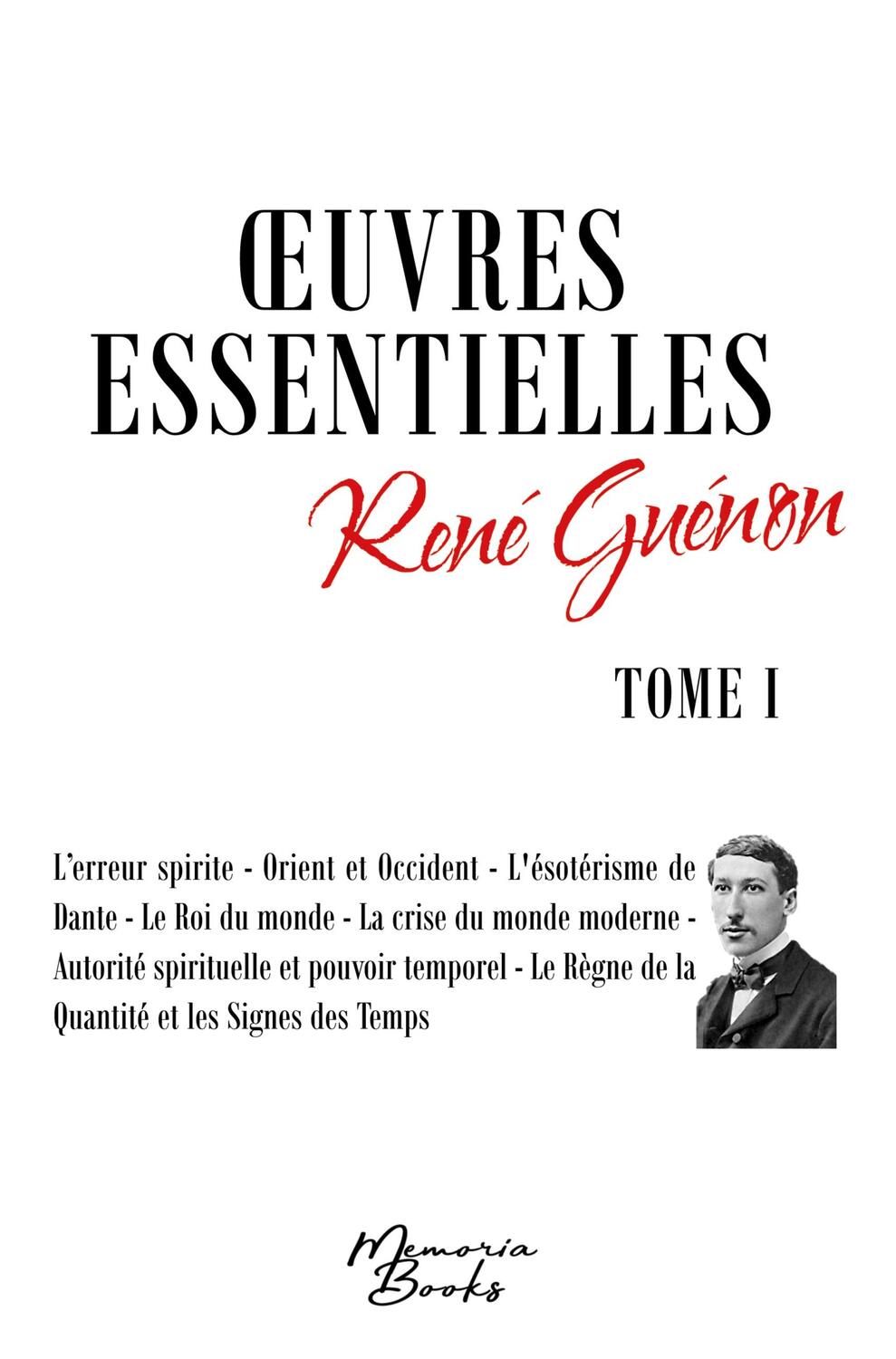 Cover: 9782384370078 | Oeuvres essentielles de René Guénon - Tome I | René Guénon | Buch