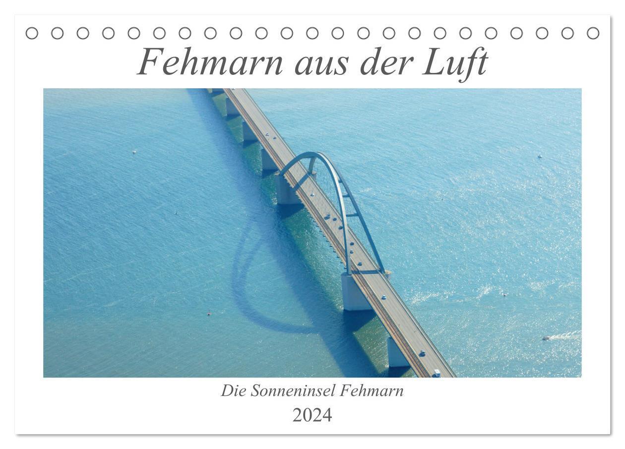 Cover: 9783383647901 | Fehmarn aus der Luft (Tischkalender 2024 DIN A5 quer), CALVENDO...