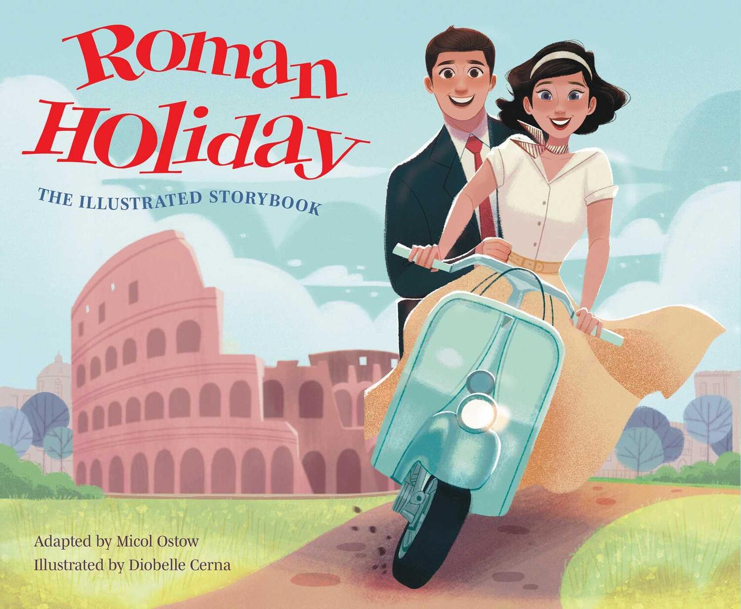 Cover: 9781647226855 | Roman Holiday: The Illustrated Storybook | Micol Ostow (u. a.) | Buch