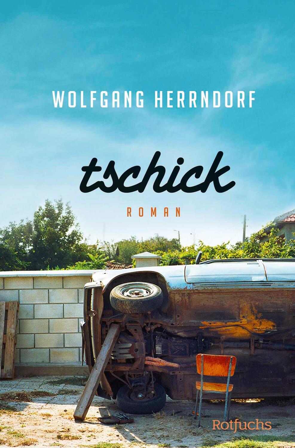 Cover: 9783733509200 | Tschick | Wolfgang Herrndorf | Taschenbuch | 256 S. | Deutsch | 2024