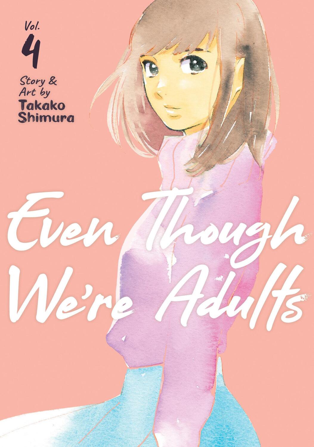 Cover: 9781638581314 | Even Though We're Adults Vol. 4 | Takako Shimura | Taschenbuch | 2022