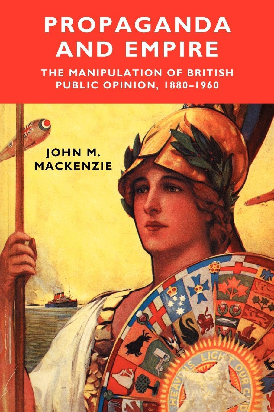 Cover: 9780719018695 | Propaganda and Empire | John M. Mackenzie | Taschenbuch | Paperback