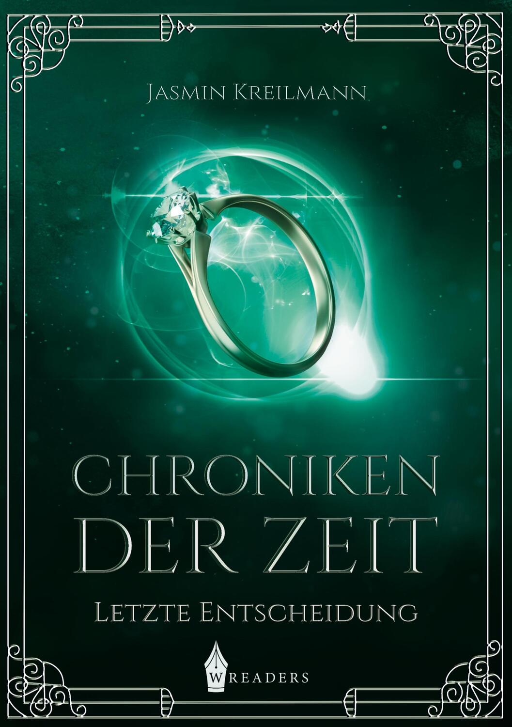 Cover: 9783967333183 | Chroniken der Zeit | Letzte Entscheidung | Jasmin Kreilmann | Buch