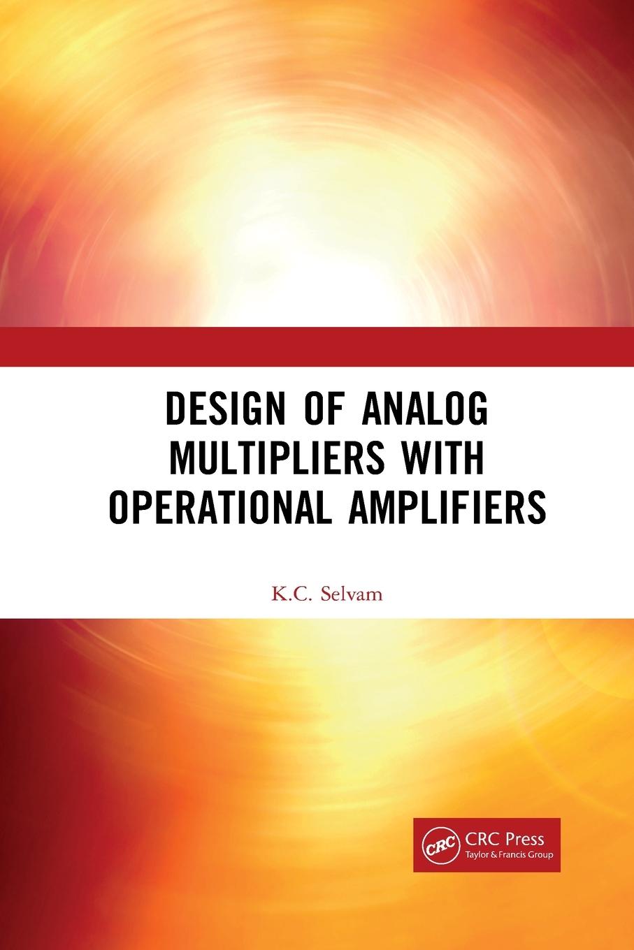 Cover: 9781032091280 | Design of Analog Multipliers with Operational Amplifiers | Selvam