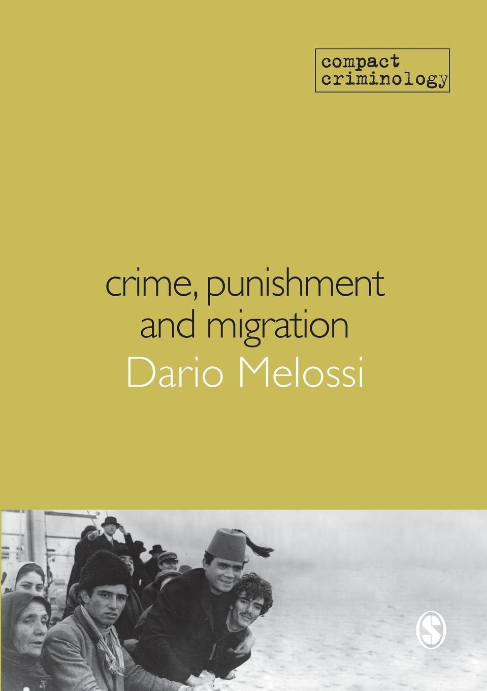 Cover: 9781849200806 | Crime, Punishment and Migration | Dario Melossi | Taschenbuch | 2015