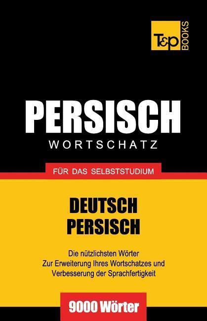 Cover: 9781787167582 | GER-WORTSCHATZ DEUTSCH-PERSISC | Andrey Taranov | Taschenbuch | 2017