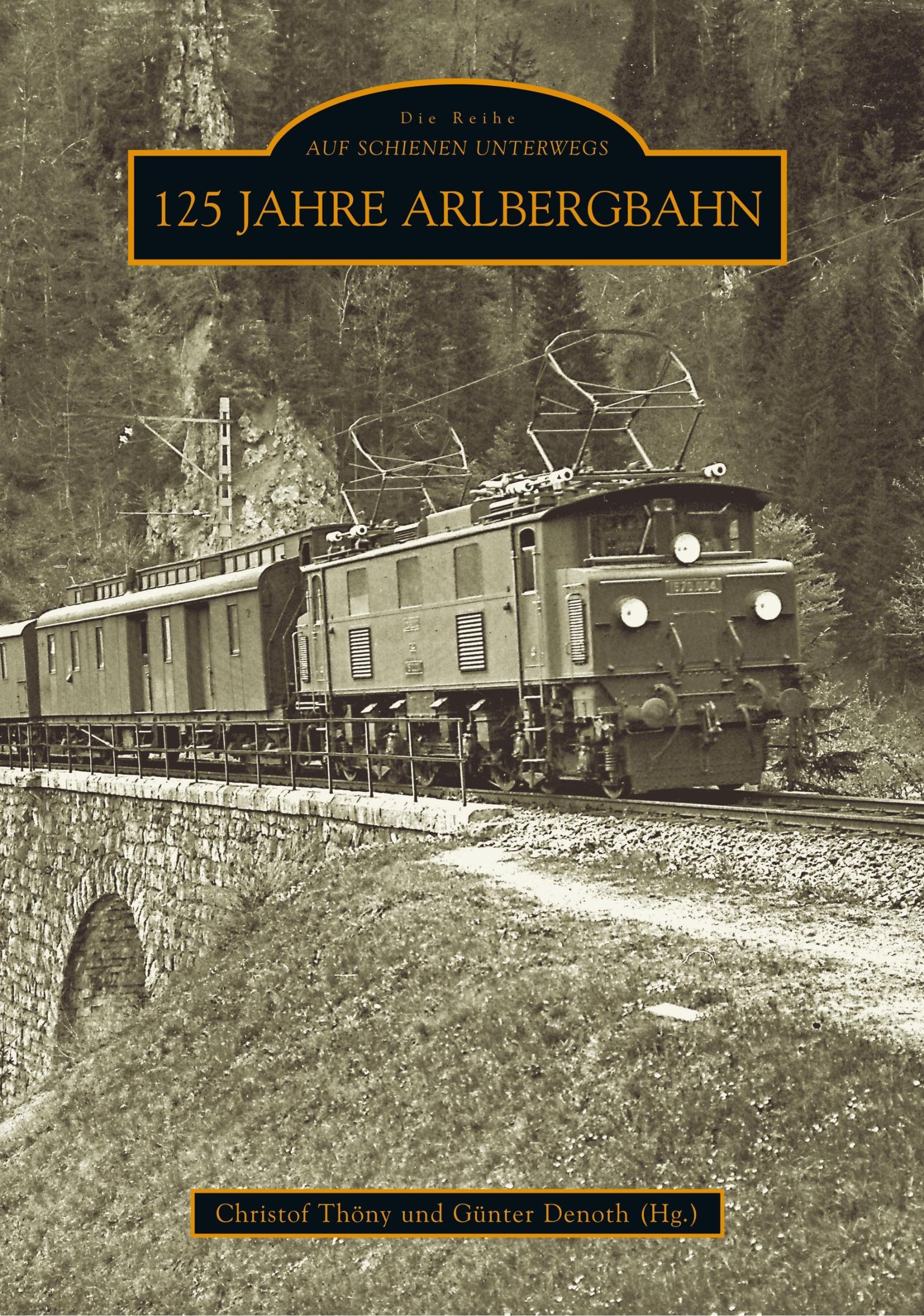 Cover: 9783866804449 | 125 Jahre Arlbergbahn | Günter Denoth (Hg. | Taschenbuch | Paperback