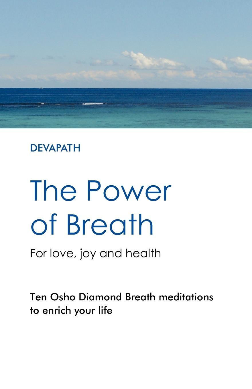 Cover: 9781905399529 | The Power of Breath | Devapath | Taschenbuch | Paperback | Englisch