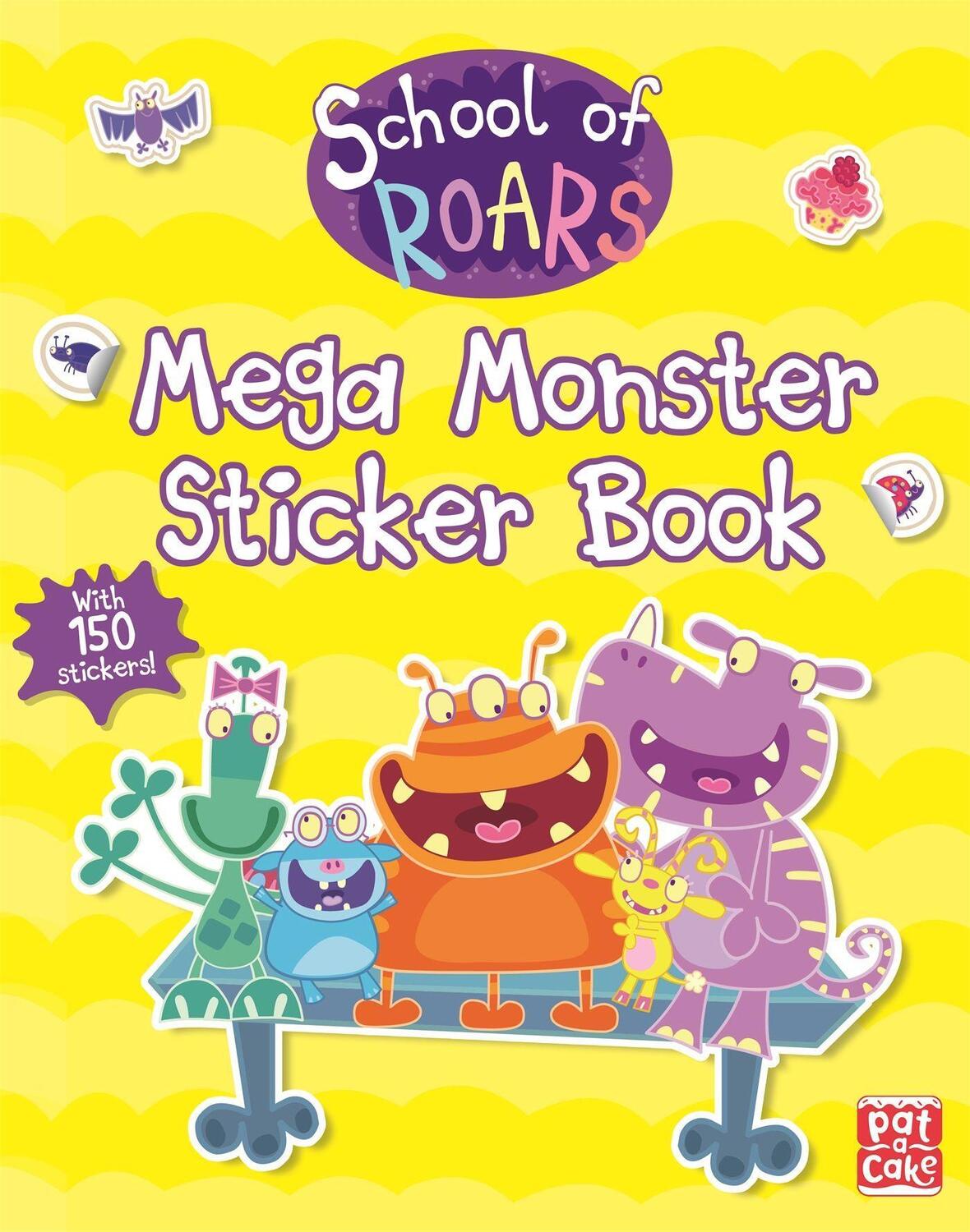 Cover: 9781526381279 | School of Roars: Mega Monster Sticker Book | Pat-A-Cake (u. a.) | Buch