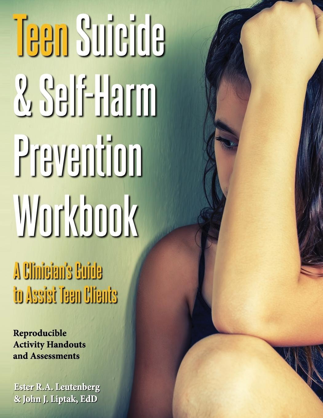 Cover: 9781570253591 | Teen Suicide &amp; Self-Harm Prevention Workbook | John J. Liptak | Buch