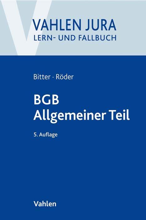 Cover: 9783800663088 | BGB Allgemeiner Teil | Georg Bitter (u. a.) | Taschenbuch | XVIII