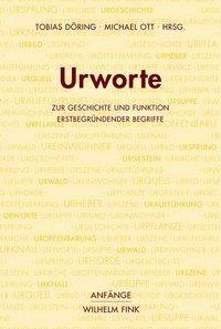 Cover: 9783770552948 | Urworte | Taschenbuch | 274 S. | Deutsch | 2012 | Brill Fink, Wilhelm