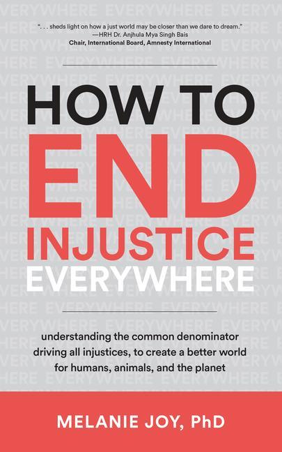 Cover: 9781590566862 | How to End Injustice Everywhere | Melanie Joy | Taschenbuch | Englisch