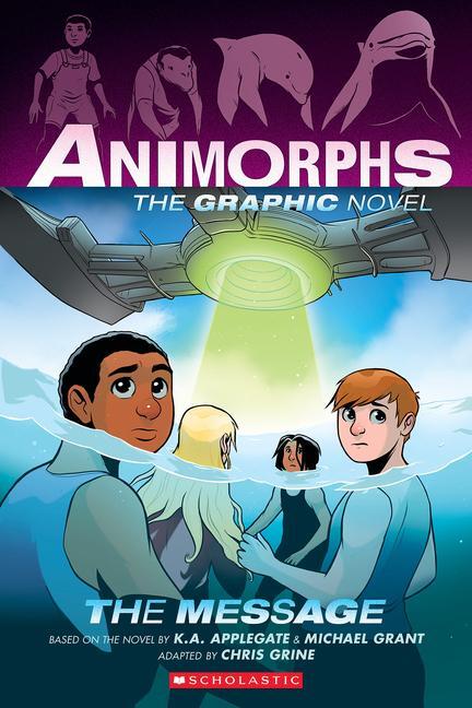 Cover: 9781338796209 | The Message (Animorphs Graphix #4) | K A Applegate (u. a.) | Buch