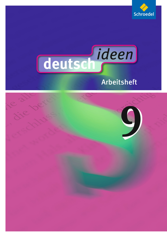 Cover: 9783507475908 | deutsch ideen SI - Allgemeine Ausgabe 2010 | Arbeitsheft 9 | Broschüre