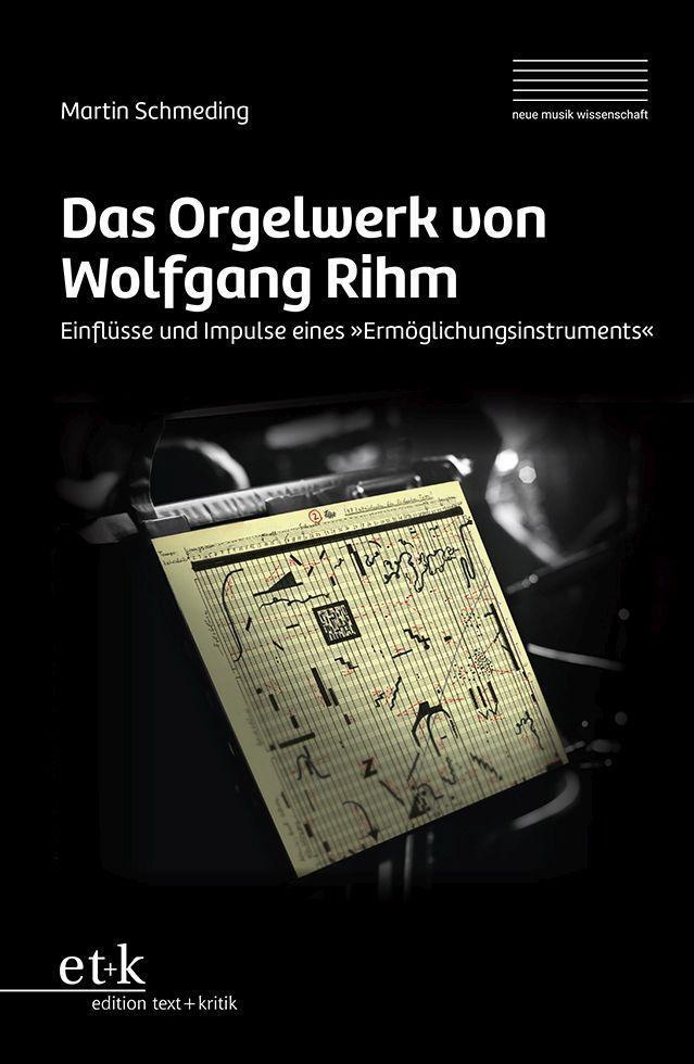 Cover: 9783967076240 | Das Orgelwerk von Wolfgang Rihm | Martin Schmeding | Taschenbuch