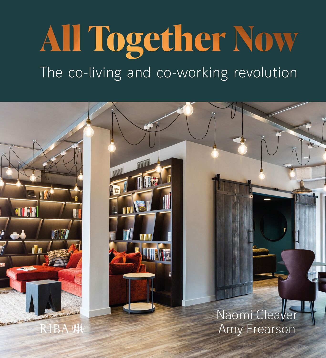Cover: 9781859468982 | All Together Now | The co-living and co-working revolution | Buch