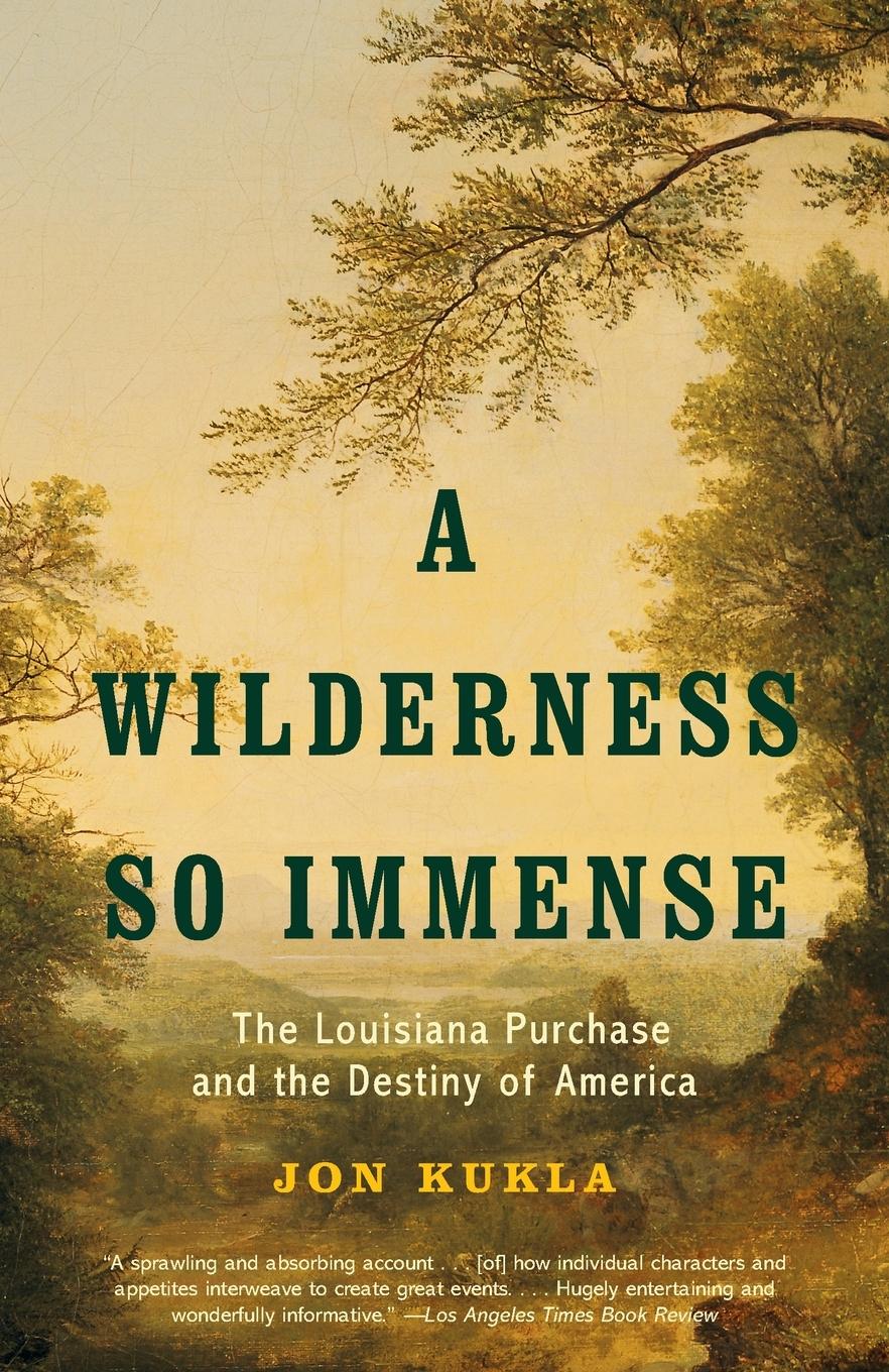 Cover: 9780375707612 | A Wilderness So Immense | Jon Kukla | Taschenbuch | Englisch | 2004