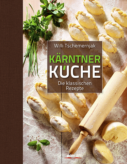 Cover: 9783854316800 | Kärntner Küche | Die klassischen Rezepte | Willi Tschemernjak | Buch
