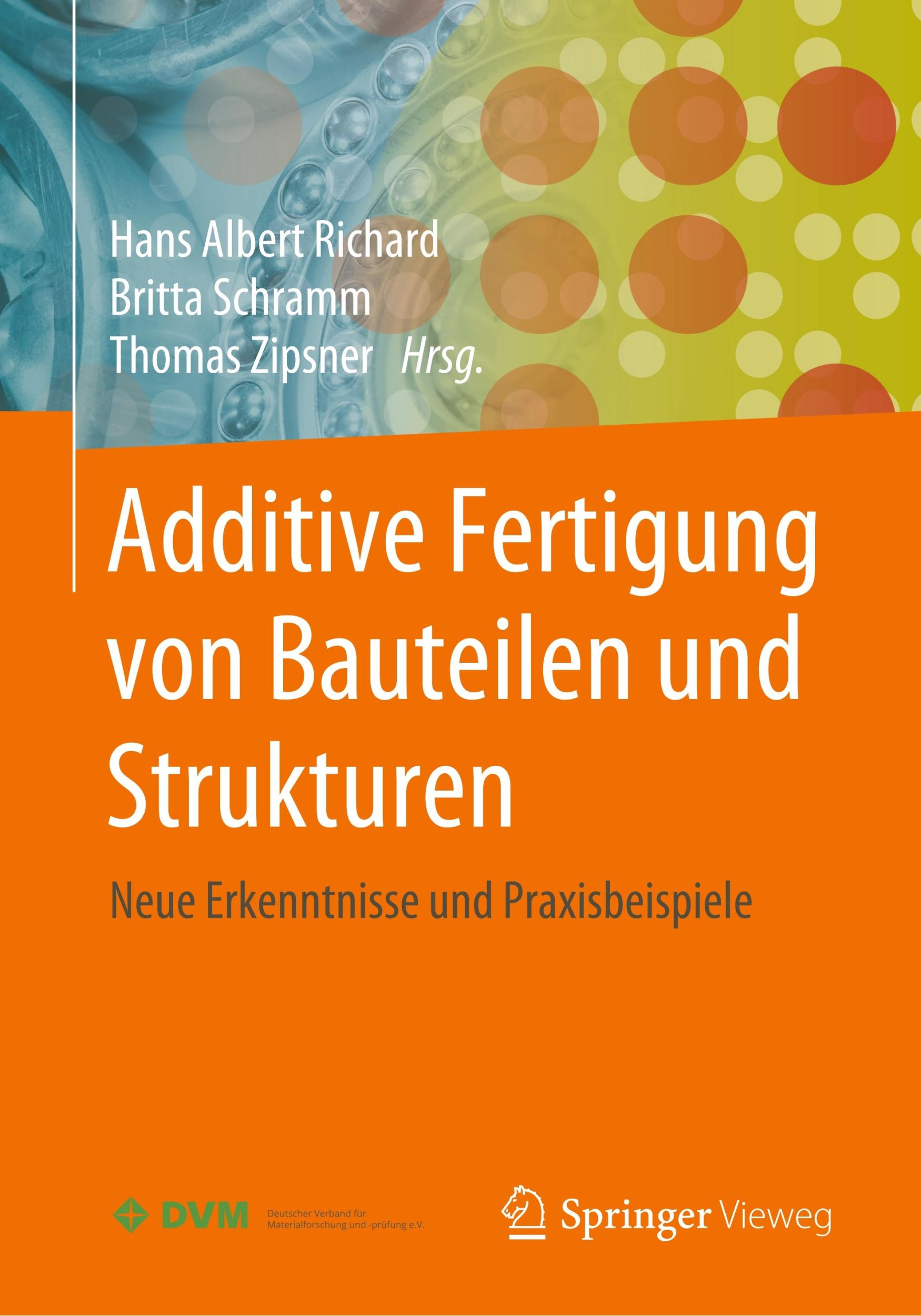 Cover: 9783658274115 | Additive Fertigung von Bauteilen und Strukturen | Richard (u. a.) | x