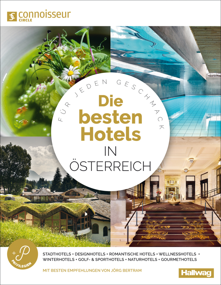 Cover: 9783828308954 | Connoisseur Circle Die Besten Hotels in Österreich | Taschenbuch