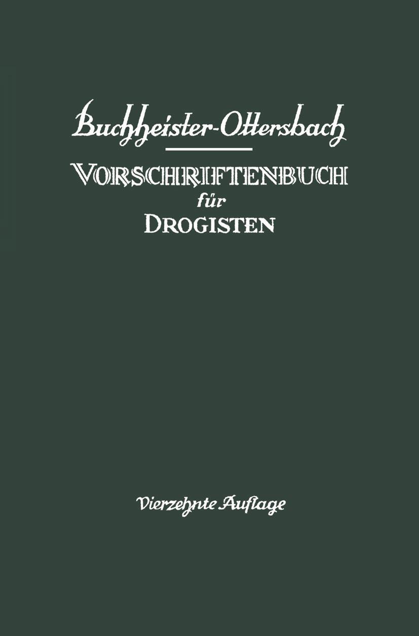 Cover: 9783642495595 | Vorschriftenbuch für Drogisten | Georg Ottersbach (u. a.) | Buch | X