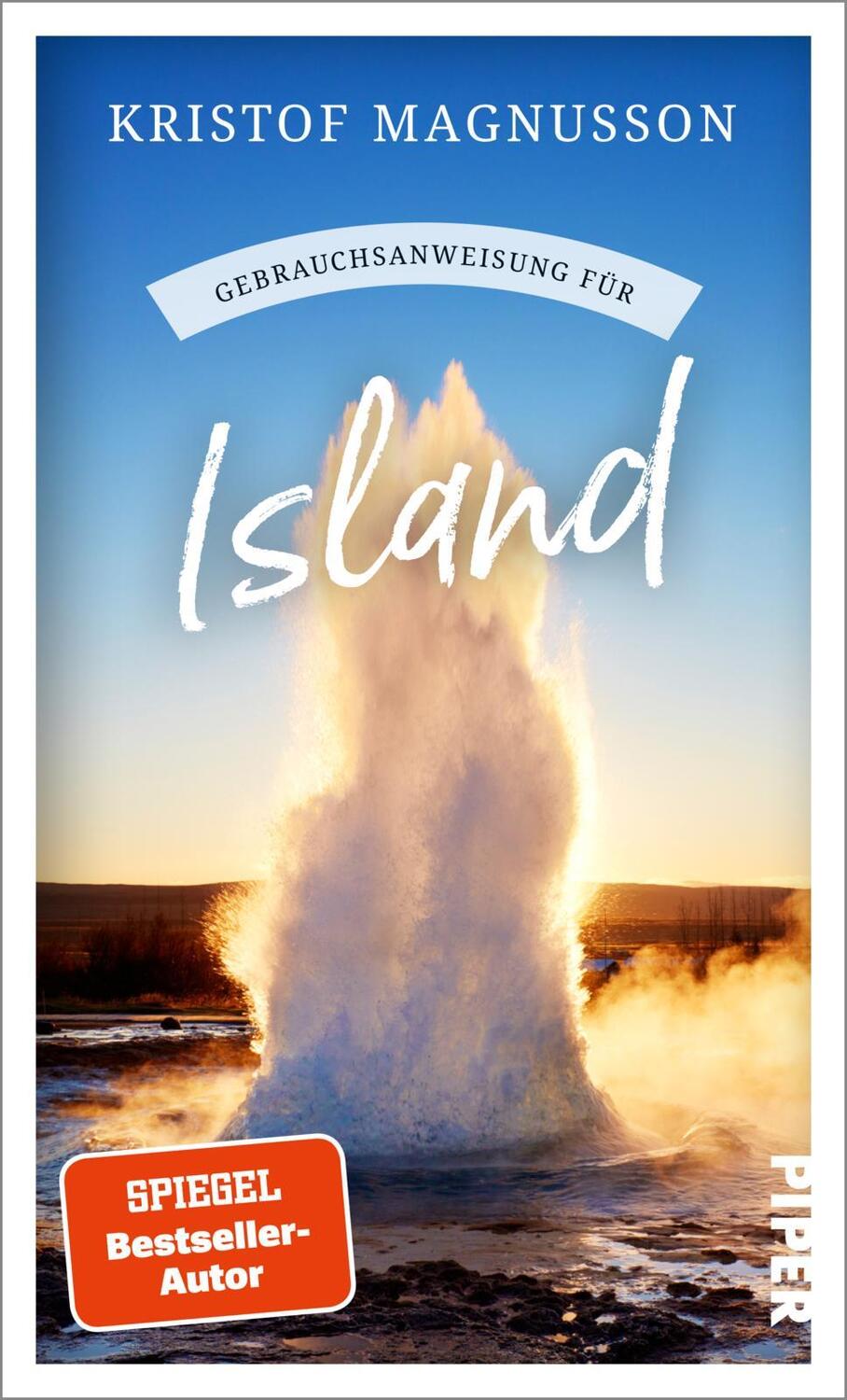 Cover: 9783492277792 | Gebrauchsanweisung für Island | Kristof Magnusson | Taschenbuch | 2024