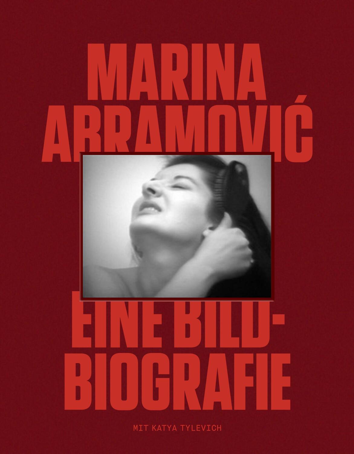 Cover: 9783962443429 | Marina Abramovic | Eine Bild-Biografie | Marina Abramovic (u. a.)