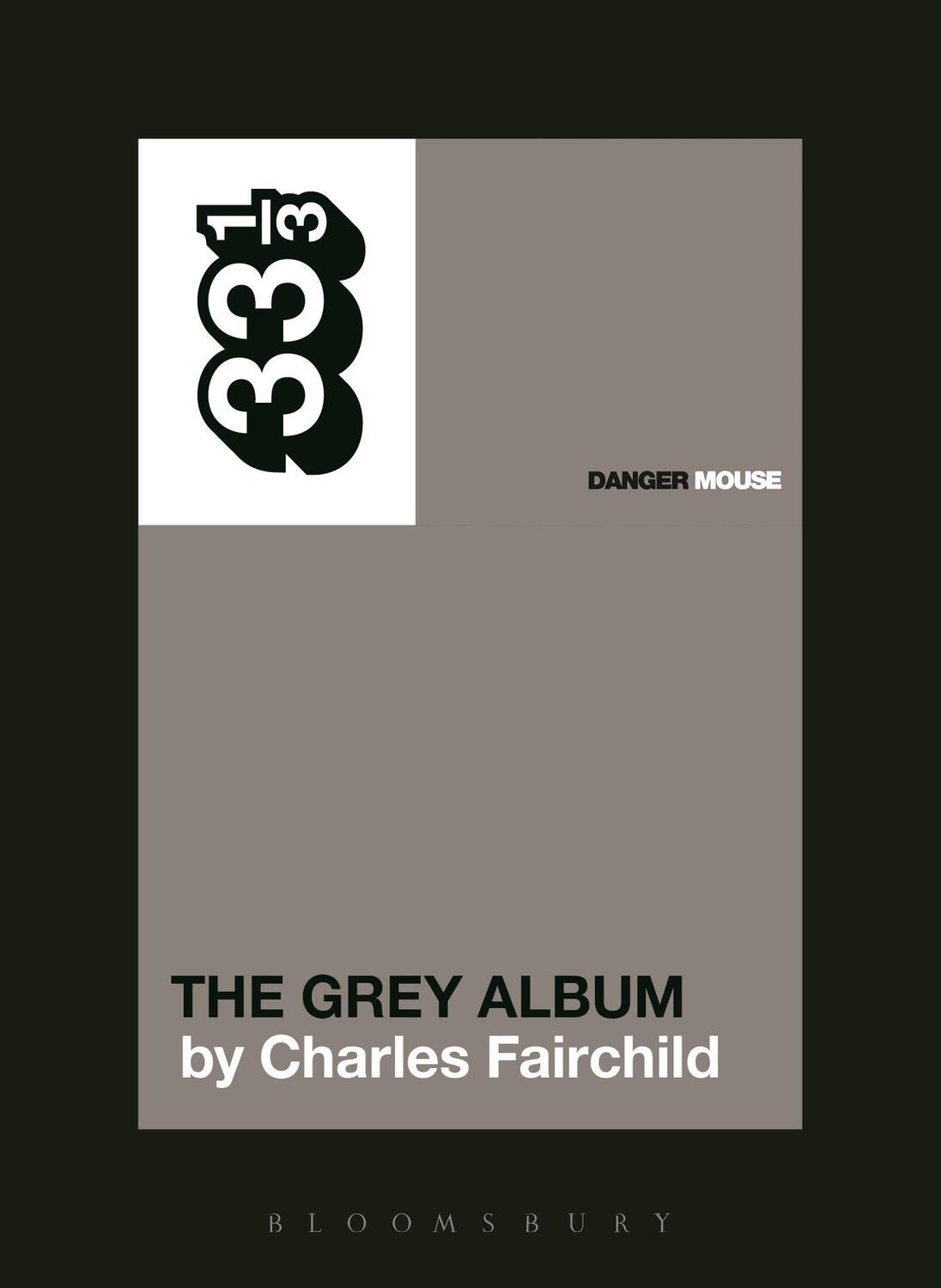 Cover: 9781623566609 | Danger Mouse's the Grey Album | Charles Fairchild | Taschenbuch | 2014