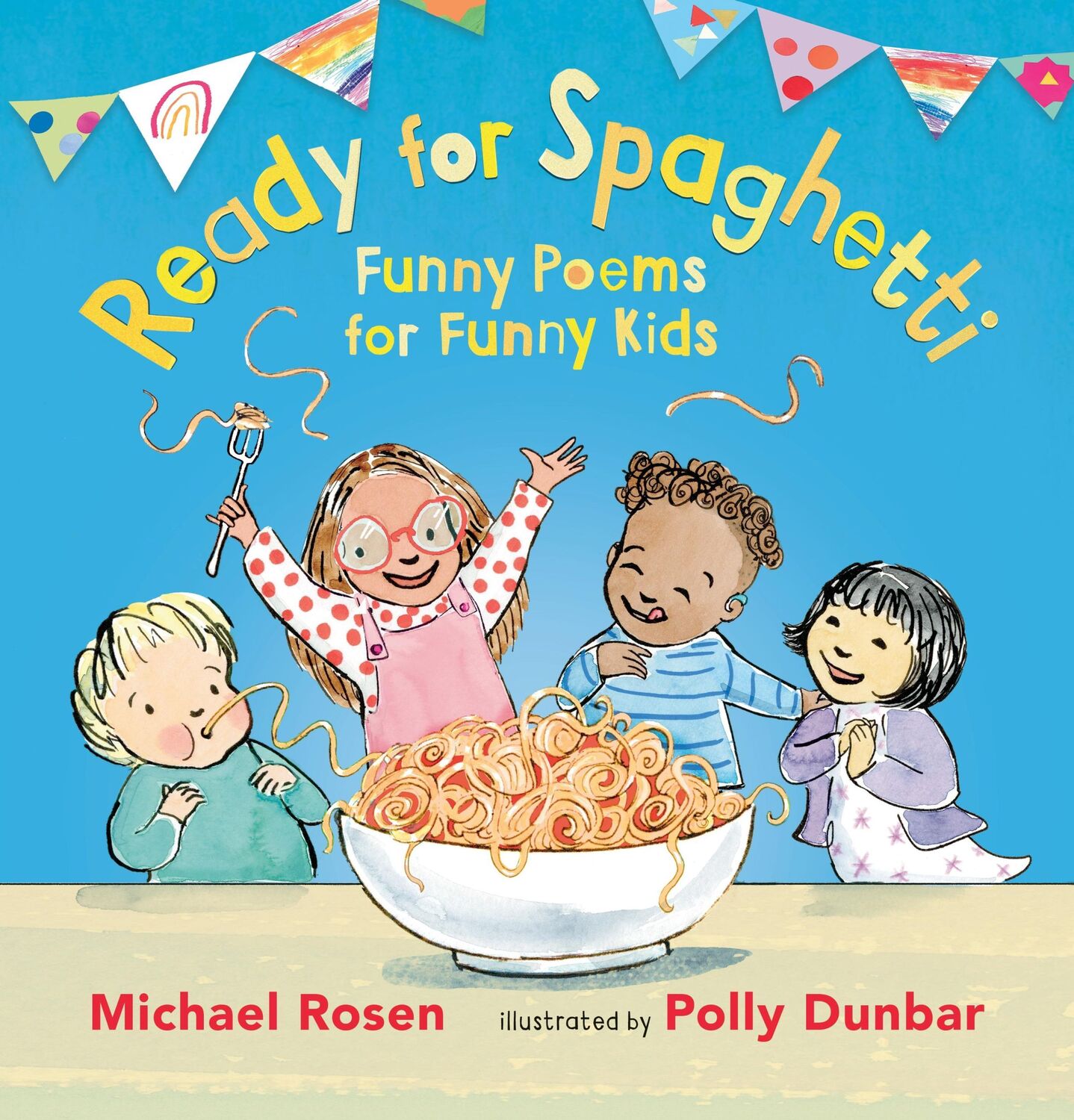 Cover: 9781406377644 | Ready for Spaghetti: Funny Poems for Funny Kids | Michael Rosen | Buch