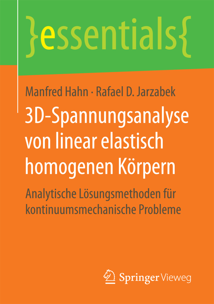 Cover: 9783658172732 | 3D-Spannungsanalyse von linear elastisch homogenen Körpern | Buch | ix