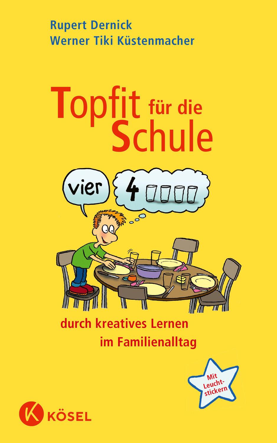 Cover: 9783466307777 | Topfit für die Schule durch kreatives Lernen im Familienalltag | Buch